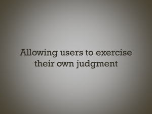 Text slide: allowing users to exercise their own judgment